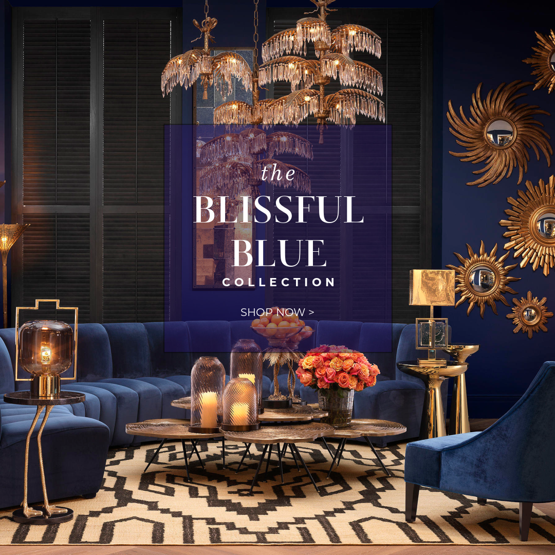 OROA | #1 EICHHOLTZ SHOP | BLISSFUL BLUE